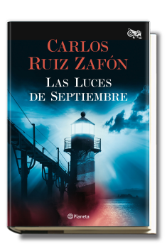 Las Luces de Septiembre de Carlos Ruiz Zafón - Carlos Ruiz Zafón
