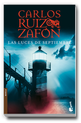 Las Luces de Septiembre de Carlos Ruiz Zafón - Carlos Ruiz Zafón