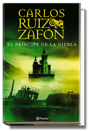 Primer capítulo de El Príncipe de la Niebla de Carlos Ruiz Zafón