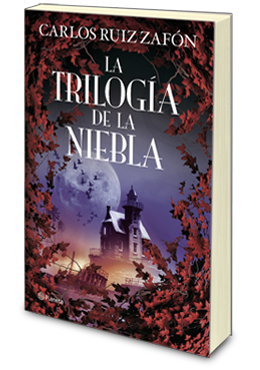 La Trilogía de la Niebla de Carlos Ruiz Zafón