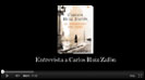 Entrevista con Carlos Ruiz Zafón