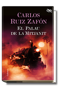 El Palau de la Mitjanit - Carlos Ruiz Zafón