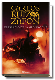 Primer capítulo de El Palacio de Medianoche de Carlos Ruiz Zafón
